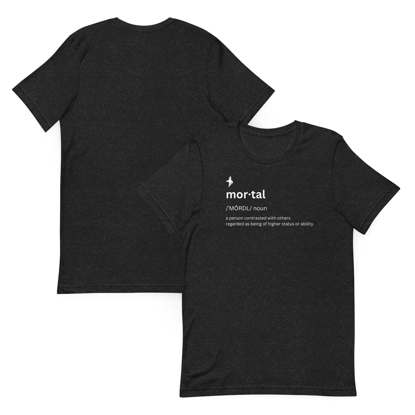 Mortal Defined t-shirt