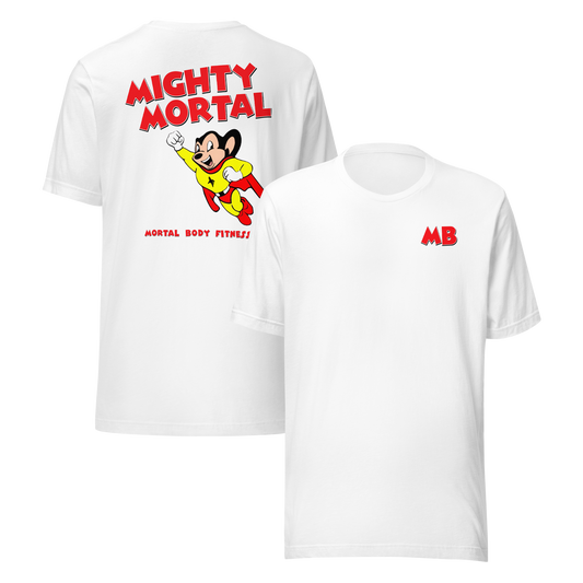 Mighty Mortal Limited Edition T-Shirt